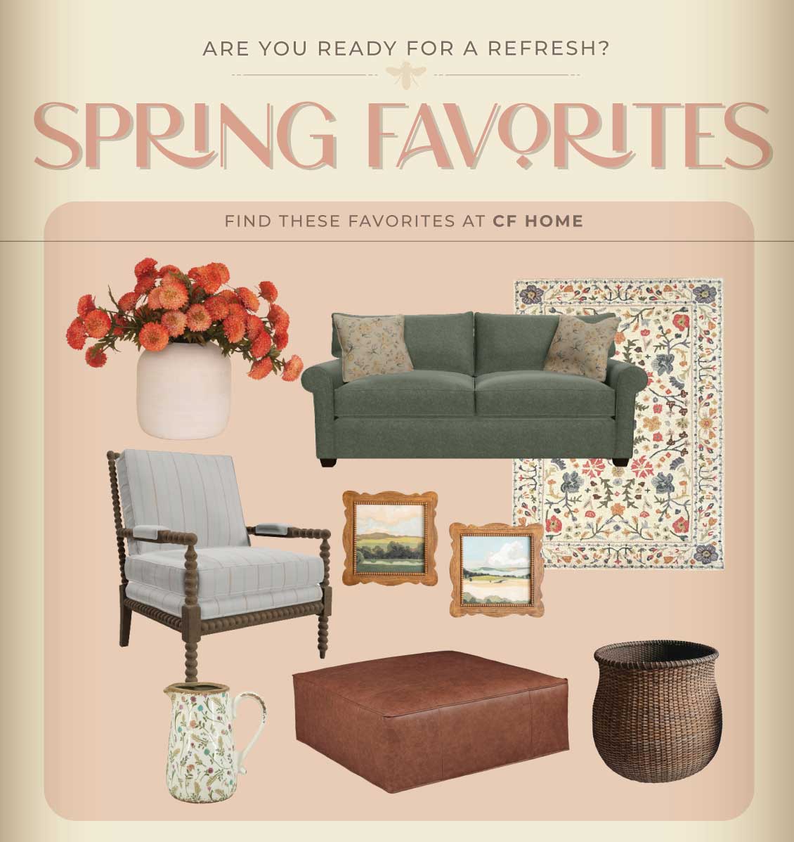 cf home spring home decor and furniture favorites